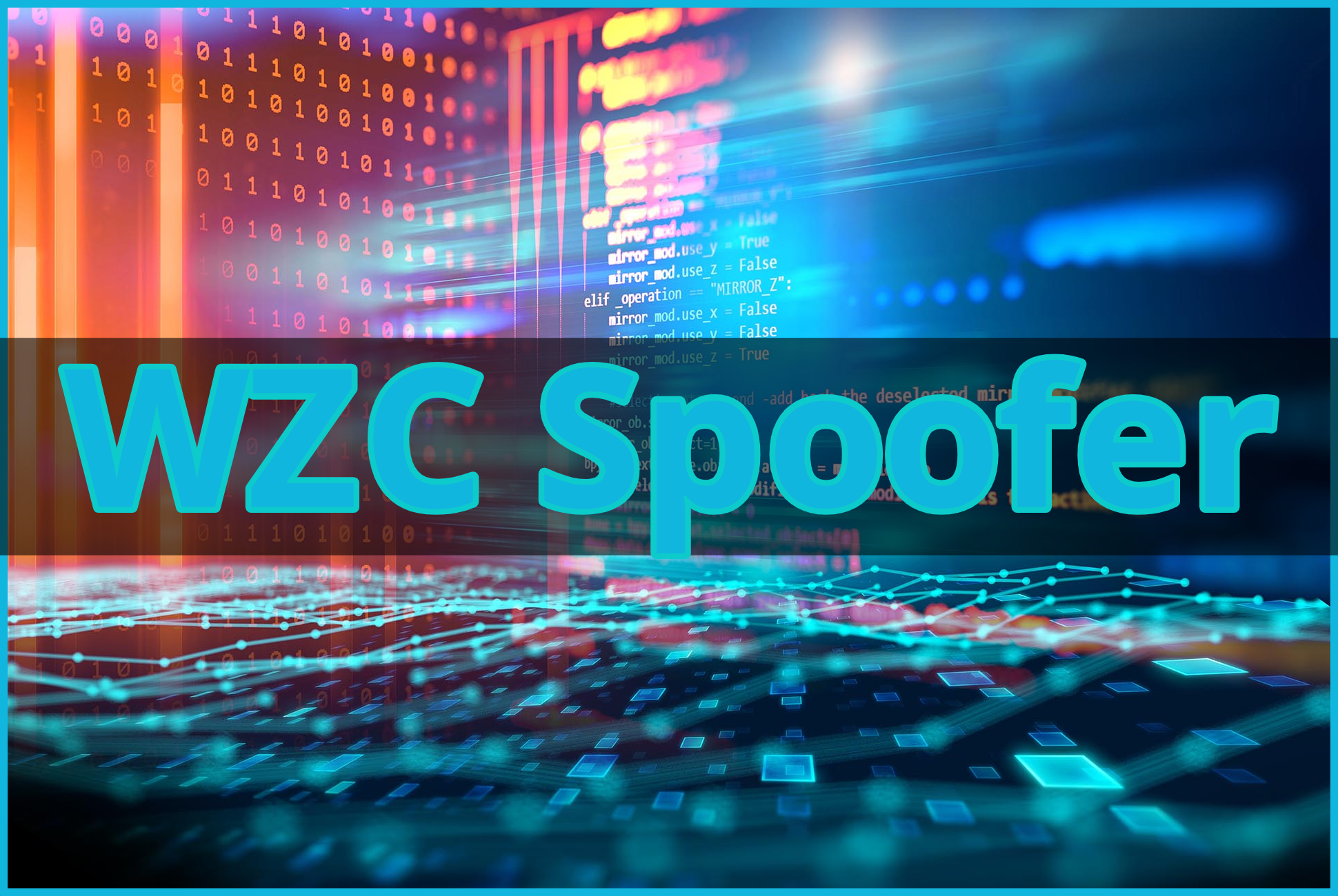 30 Days Access: WZC Spoofer