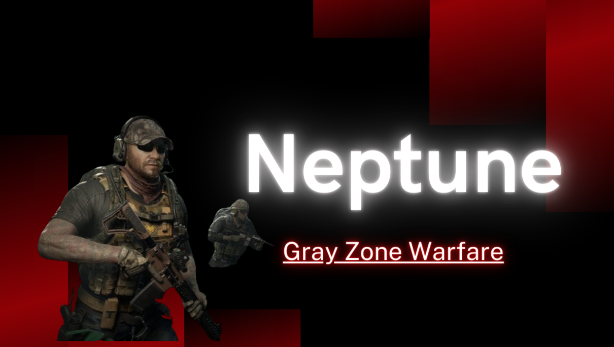 Gray Zone Warfare Neptune 